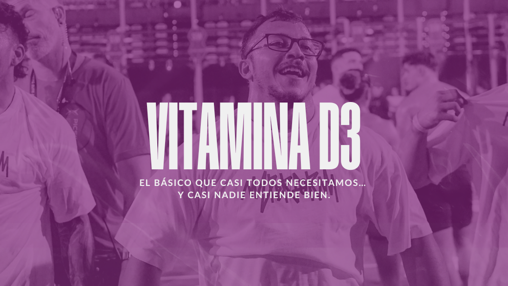 Vitamina D3: el básico que casi todos necesitamos… y casi nadie entiende bien